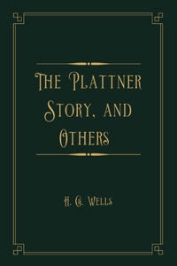 The Plattner Story, and Others