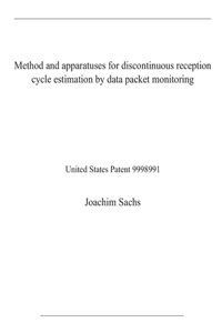 Method and apparatuses for discontinuous reception cycle estimation by data packet monitoring