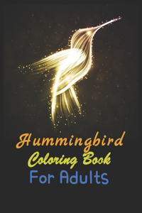 Hummingbird Coloring Book For Adults