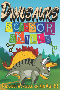 Dinosaur Scissor Skills Preschool Workbook for Kids Ages 3-5