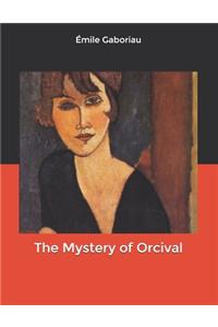 The Mystery of Orcival