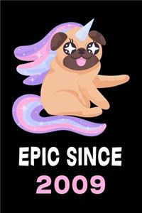 Epic Since 2009 Pug Dog Notebook