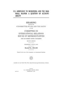 U.S. assistance to Micronesia and the Marshall Islands