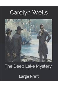 The Deep Lake Mystery
