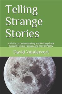 Telling Strange Stories