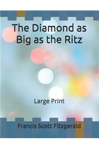 The Diamond as Big as the Ritz