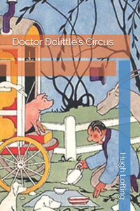 Doctor Dolittle's Circus