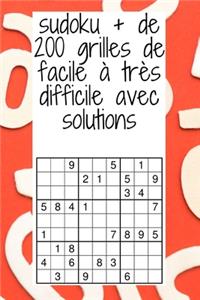 sudoku + 200 grilles de facile à très difficile avec solutions