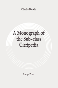 A Monograph of the Sub-class Cirripedia