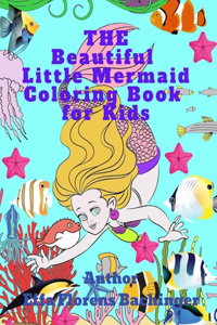 Beautiful Little Mermaid Coloring Book for Kids