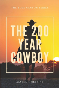 The 200 Year Cowboy