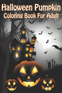 Halloween Pumpkin Coloring Book For Adult