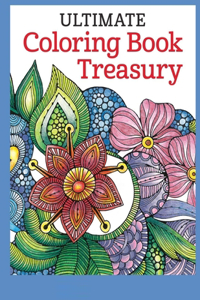 Ultimate Coloring Book Treasury