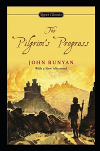The Pilgrim's Progress Illustrated