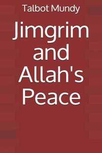 Jimgrim and Allah's Peace