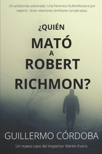 ¿Quién Mató a Robert Richmon?