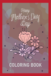 Happy Mother's Day Coloring Book