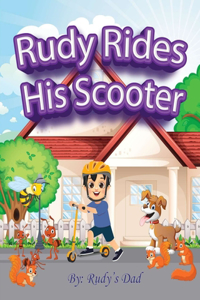 Rudy Rides His Scooter