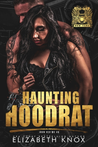 Haunting Hoodrat