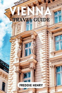 Vienna Travel Guide 2023