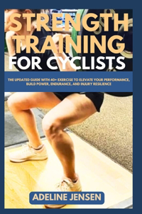 Strength Training for Cyclists