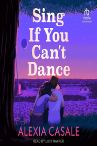 Sing If You Can't Dance