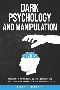 Dark Psychology And Manipulation