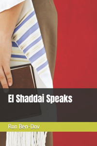 El Shaddai Speaks