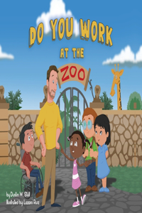 Do You Work at the Zoo