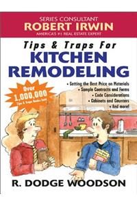 Tips & Traps for Remodeling Your Kitchen