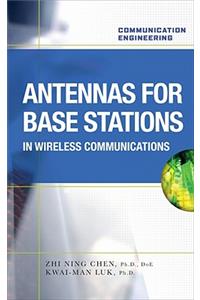 Antennas for Base Stations in Wireless Communications