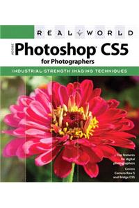 Real World Adobe Photoshop CS5 for Photographers