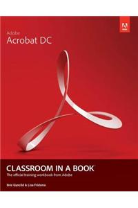 Adobe Acrobat DC Classroom in a Book