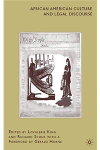 African American Culture and Legal Discourse