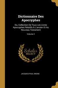 Dictionnaire Des Apocryphes