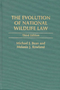 Evolution of National Wildlife Law