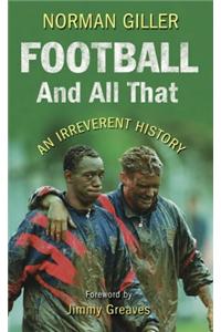 Football and all That