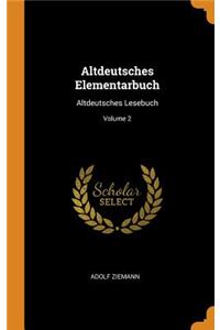 Altdeutsches Elementarbuch