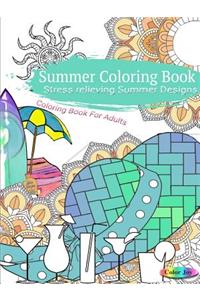 Summer Coloring Book Stress Relieving Summer Designs