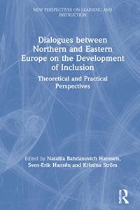 Dialogues Between Northern and Eastern Europe on the Development of Inclusion