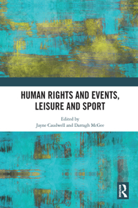 Human Rights and Events, Leisure and Sport