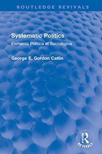 Systematic Politics