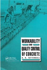 Workability and Quality Control of Concrete