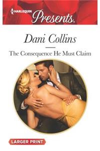 The Consequence He Must Claim