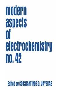 Modern Aspects of Electrochemistry 42