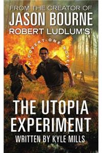 Robert Ludlum's (Tm) the Utopia Experiment