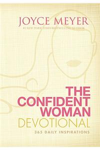 The Confident Woman Devotional: 365 Daily Inspirations