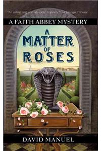 A Matter of Roses