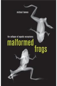 Malformed Frogs