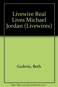 Livewire Real Lives Michael Jordan